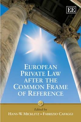 European Private Law After The Common Frame Of Reference