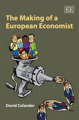 The Making Of An European Economist