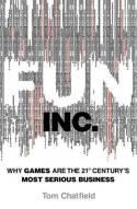 Func Inc. Why Games Are The 21st Century'S Most Serious Business