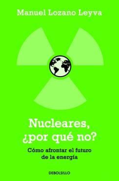 Nucleares ¿Porque No?