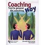 Coaching Hoy "Teoria General del Coaching". Teoria General del Coaching