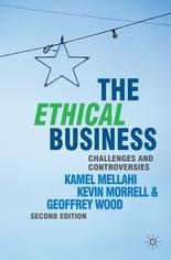 The Ethical Business "Challenges And Controversies"