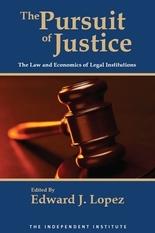 The Pursuit Of Justice "Law And Economics Of Legal Institutions"