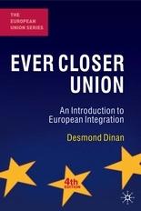 Ever Closer Union "An Introduction To European Integration"