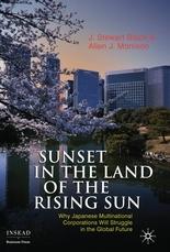 Sunset In The Land Of The Rising Sun "Why Japanese Multinational Corporations Will Struggle In The Glo"
