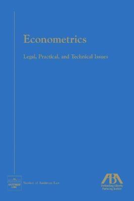 Econometrics "Legal, Practical And Technical Issues"
