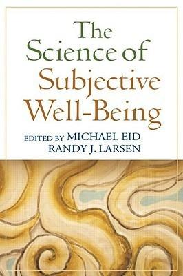 Science Of Subjective Well- Being