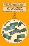 Estructura Economica Capitalista Internacional