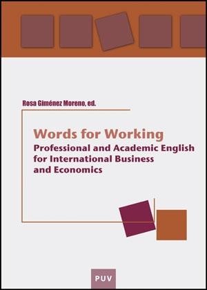 Words For Working "Pofessional And Academic English For International Business"