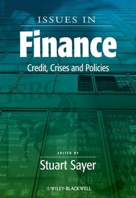Issues In Finance "Credit, Crises And Policies"