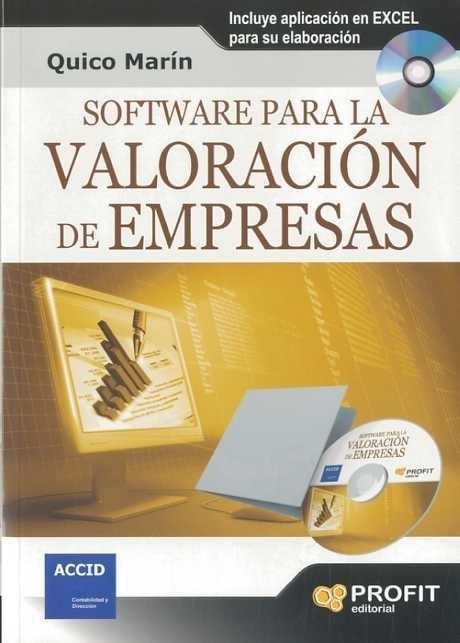 Software para la valoración de la empresa "incluye aplicacion en excel para su elaboracion"