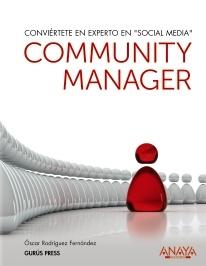 Community manager. Conviértete en experto en "Social Media"
