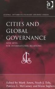 Cities and Global Governance New Sites for International Relations