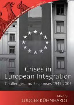 Crises in European Integration: Challenges and Responses, 1945-2005