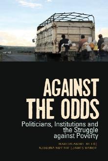 Against the ODDS Politicians, Institutions and the Struggleagainst Poverty