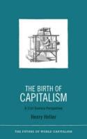 Birth of Capitalism A  21st Century Perspective