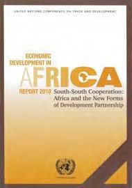 Economic Development in Africa Report 2010 "South South Cooperation - Africa and the New Forms of Developmen"