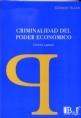 Criminalidad del poder economico "Ciencia y Praxis". Ciencia y Praxis