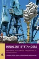 Innocent Bystanders "Implications of an EU-India Free Trade Agreement for Excluded Co"