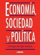 Economia sociedad y politica