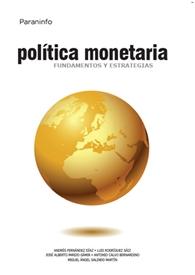 Politica monetaria "Fundamentos y estrategias"