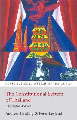 The Constitutional System of Thailand "A Contextual Analysis". A Contextual Analysis
