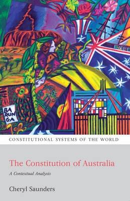 The Constitution of Ausatralia "A Contextual Analysis". A Contextual Analysis