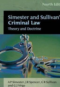 Simester and Sullivan's Criminal Law "Theory and Doctrine"