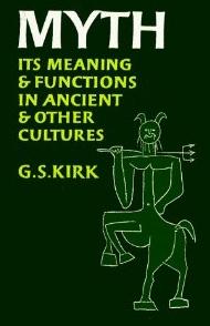 Myth "Its Meaning and Functions in Ancient and Other Cultures"