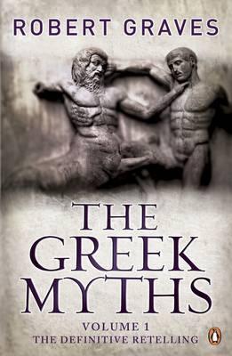 The Greek Myths Vol.1