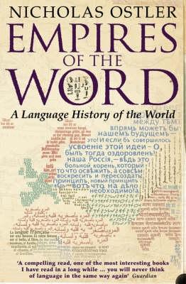 Empires of the Word "A Language History of the World"