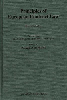 Principles of European Contract Law "Part 1 and 2". Part 1 and 2