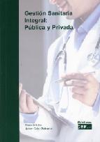 Gestion sanitaria integral "Publica y privada"