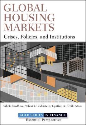 Global Housing Markets "Crises, Policies, and Institutions"