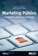 Marketing publico. "Investigación, aplicaciones y estrategia"