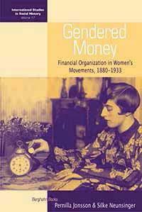 Genderd Money "Financial Organization in Women's Movements 1880-1933"
