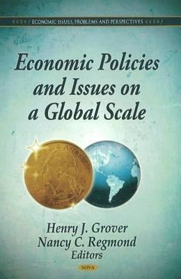 Economic Policies and Issues on a Global Scale