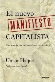 El nuevo manifiesto capitalista "Una apuesta por un capitalismo constructivo"