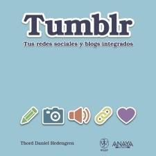 Tumblr "Tus redes sociales y blogs integrados"