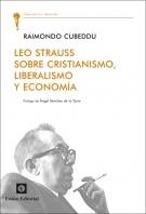 Leo Strauss "Sobre cristianismo, liberalismo y economía"