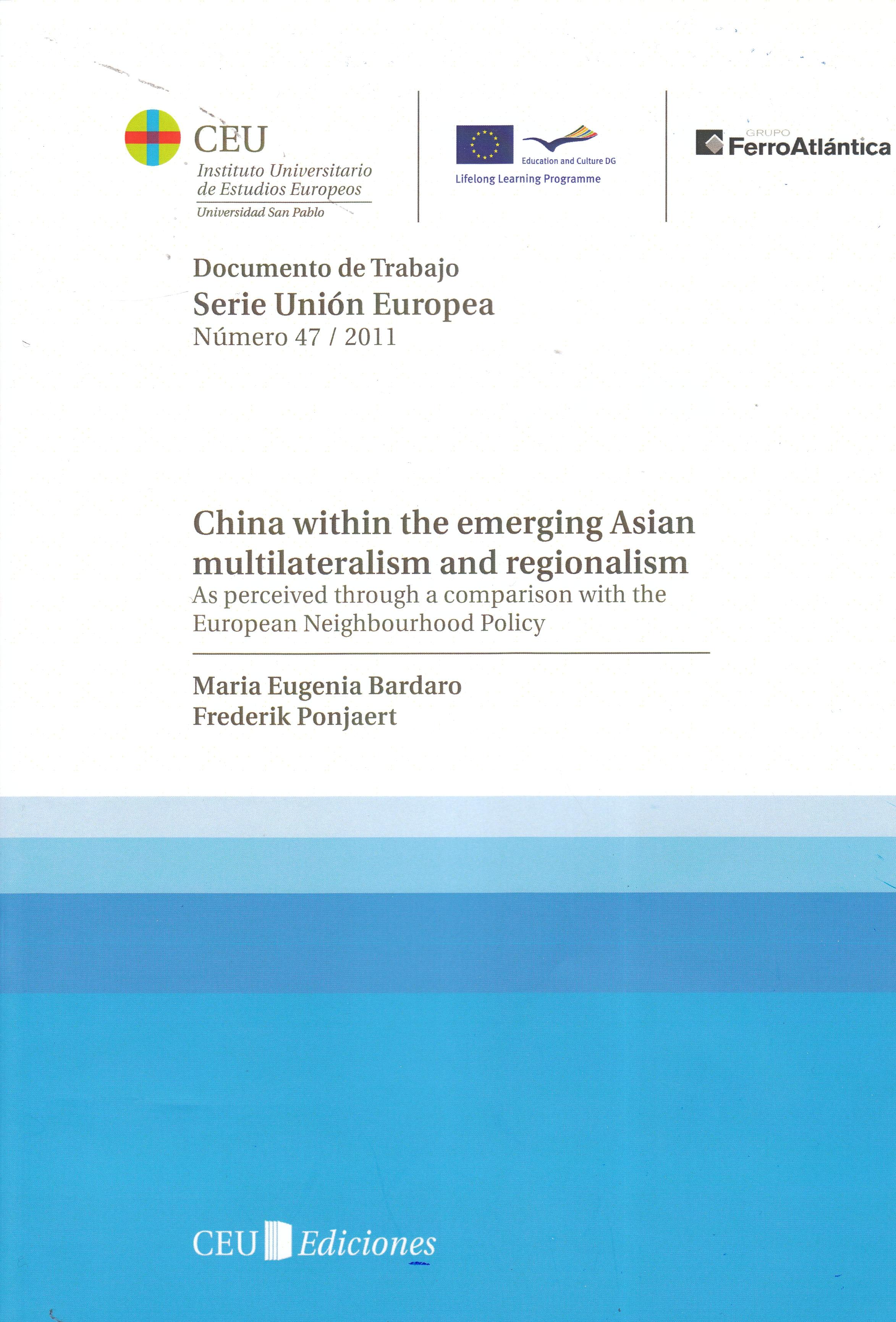 China within the emerging Asian multilateralism and regionalism