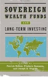 Sovereign Wealth Funds and Long-Term Investing