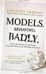 Models Behaving Badly "Why Confusing Illusion with Reality Can Lead to Disaster, on Wal"