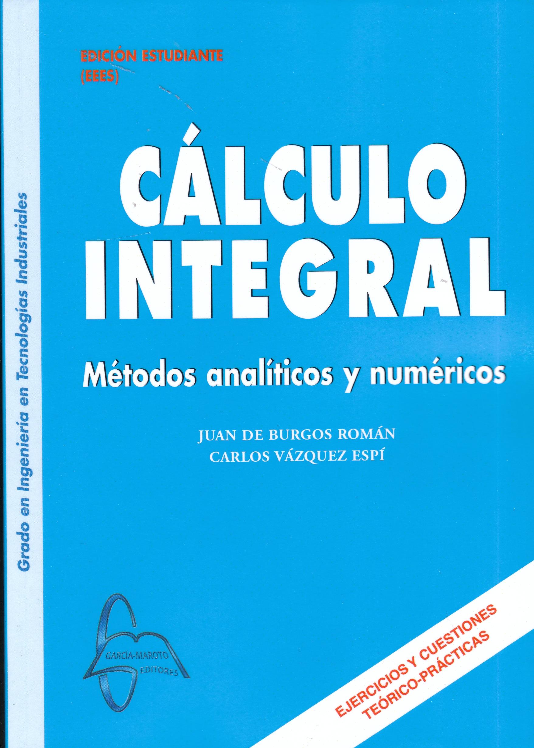 Cálculo integral "Métodos analíticos y numéricos"