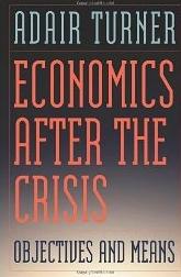 Economics after the Crisis "Objectives and Means"