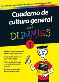 Cuaderno de cultura general para dummines 1 Vol.1