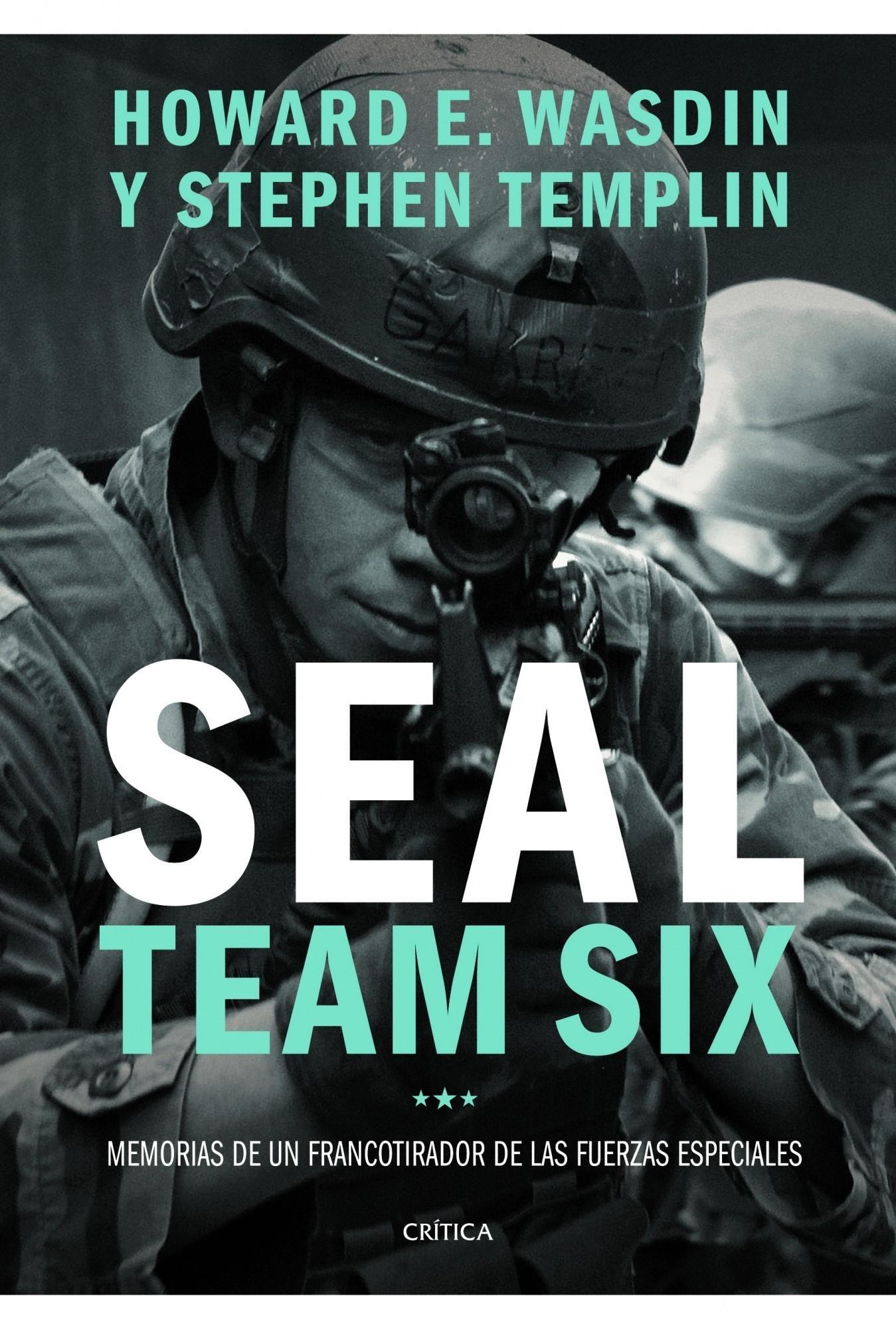 Seal Team Six "Memorias de un francotirador de las fuerzas especiales"