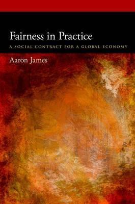 Fairness in Practice. A Social Contract for a Global Economy.