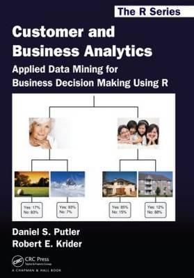 Customer and Business Analytics "Applied Data Mining for Business Decision Making Using R"