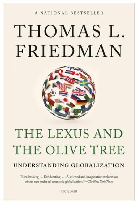 The Lexus and the Olive Tree "Understanding Globalization"